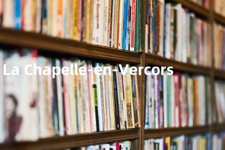 La Chapelle-en-Vercors单词图解，单词释义场景配图