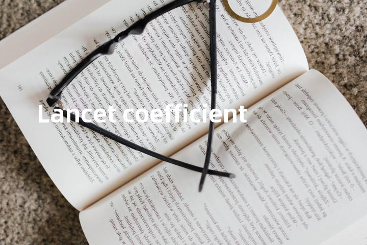 Lancet coefficient单词图解，单词释义场景配图