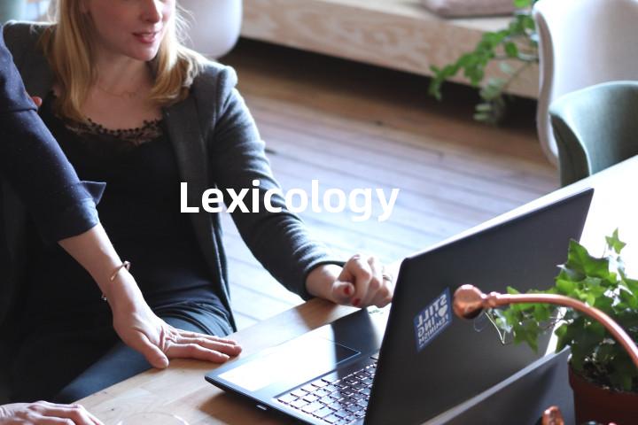 Lexicology