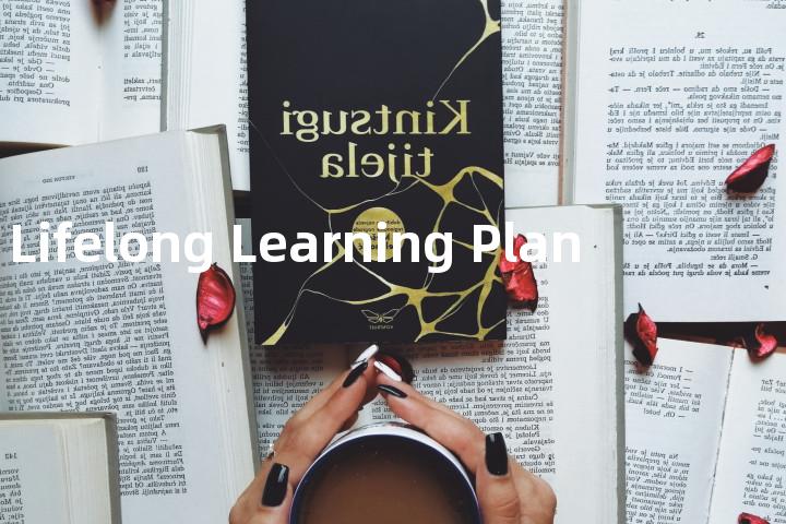 Lifelong Learning Plan单词图解，单词释义场景配图