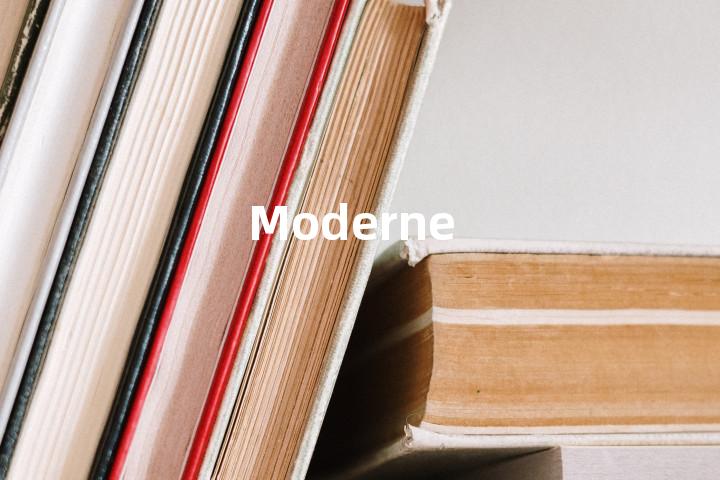 Moderne