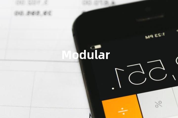 Modular
