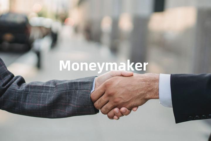 Moneymaker