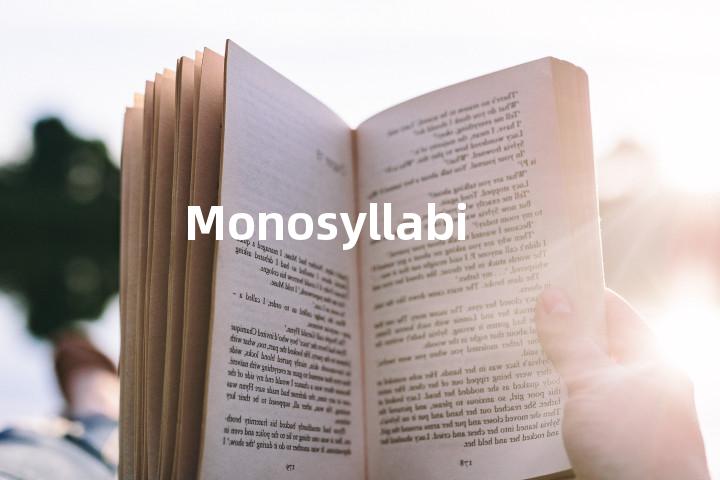 Monosyllabic