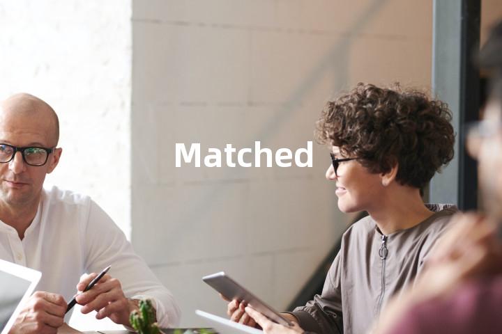 Matched