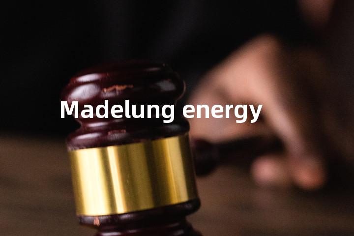 Madelung energy单词图解，单词释义场景配图