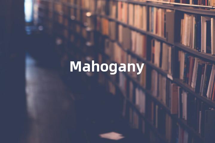 Mahogany