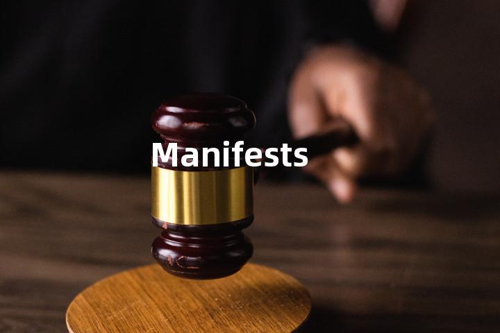 Manifests