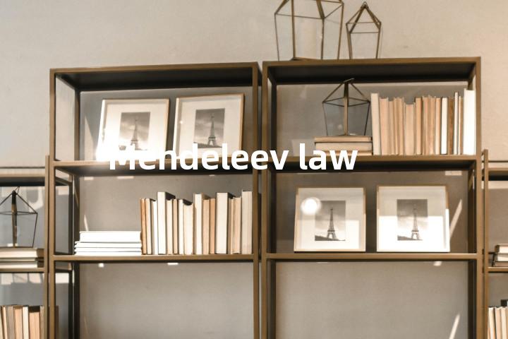 Mendeleev law单词图解，单词释义场景配图