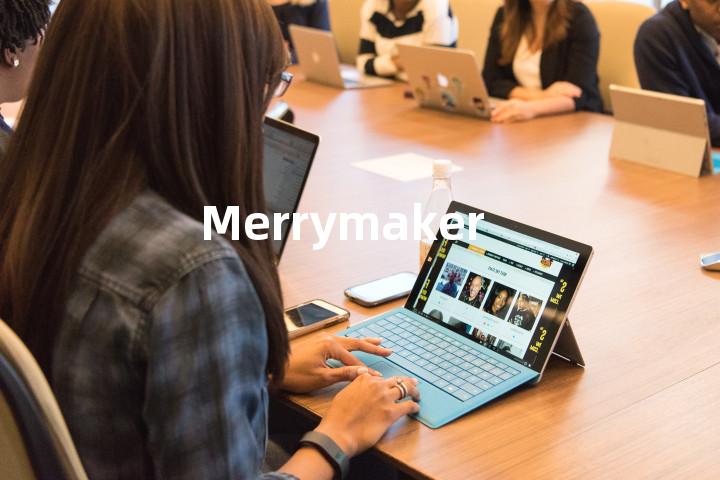 Merrymaker