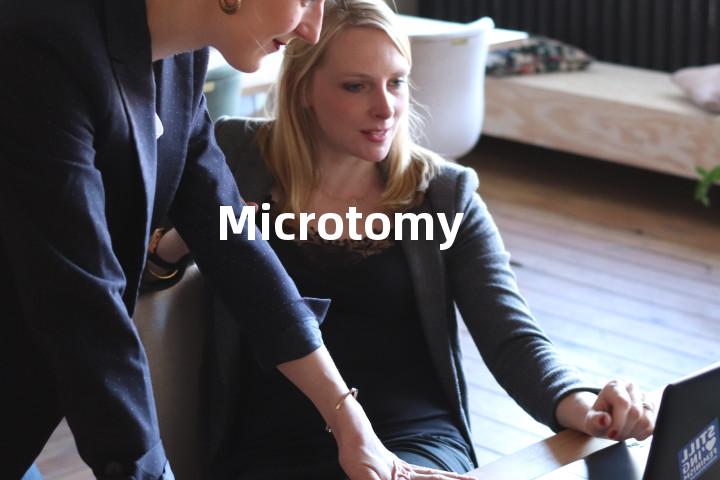 Microtomy