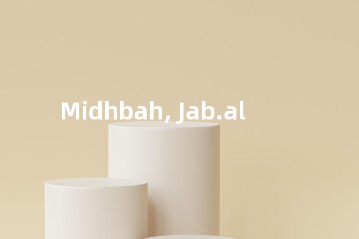 Midhbah, Jab.al单词图解，单词释义场景配图