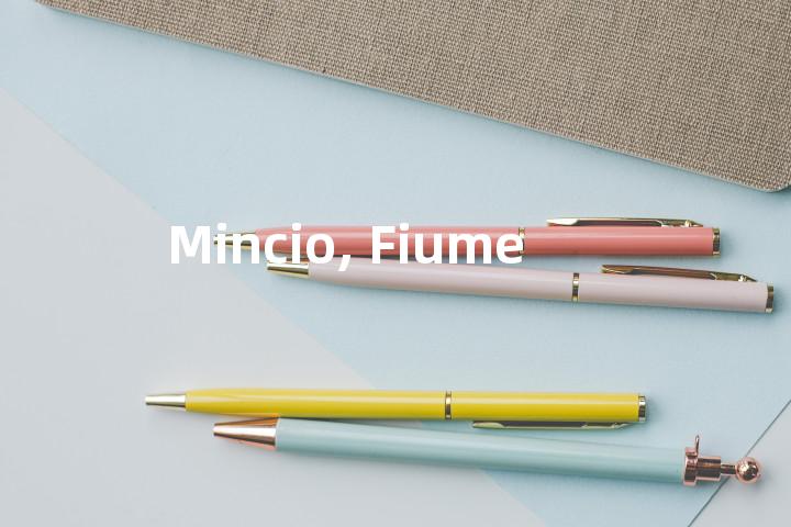 Mincio, Fiume单词图解，单词释义场景配图
