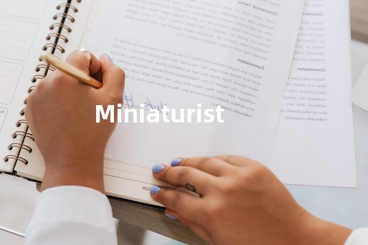 Miniaturist