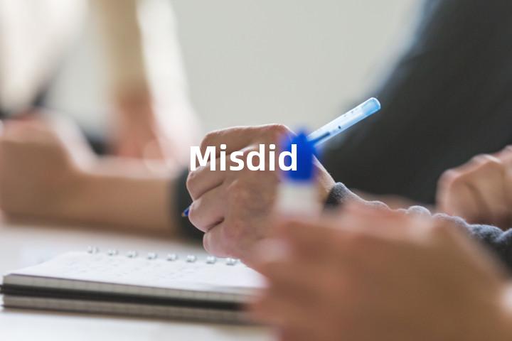 Misdid