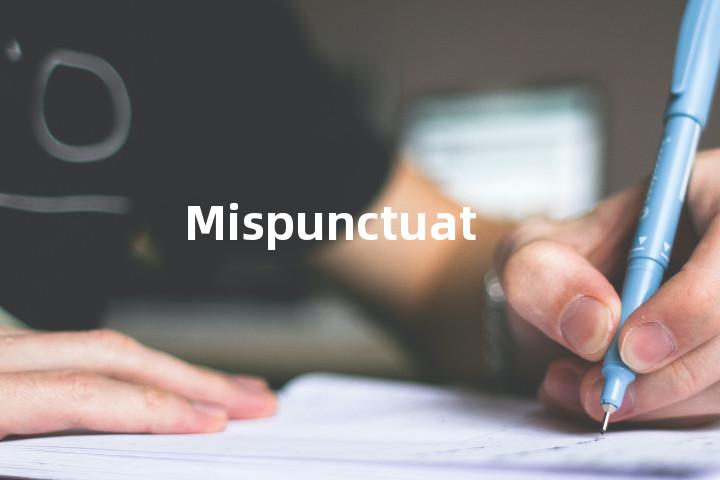 Mispunctuate