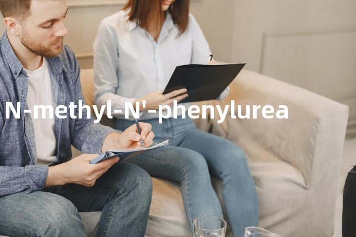 N-methyl-N'-phenylurea单词图解，单词释义场景配图