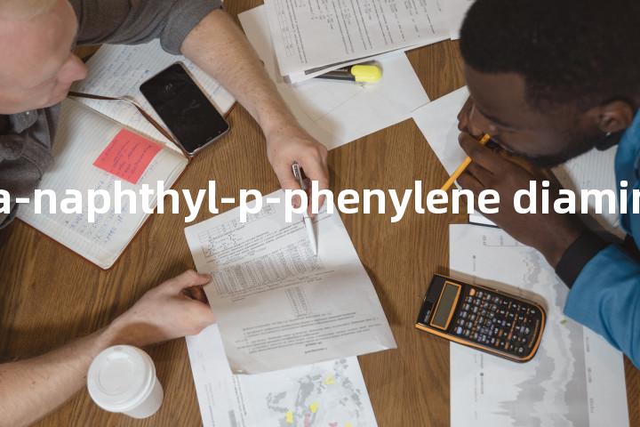 N,N'-di-beta-naphthyl-p-phenylene diamine单词图解，单词释义场景配图