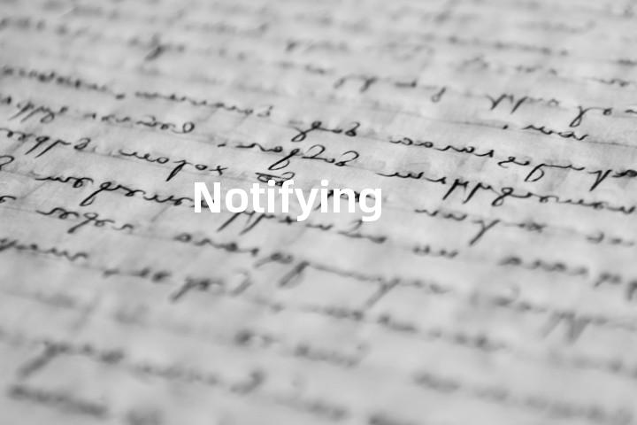 Notifying