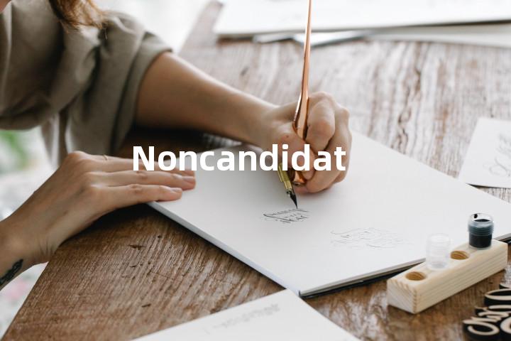 Noncandidate