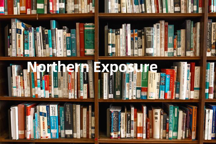 Northern Exposure单词图解，单词释义场景配图