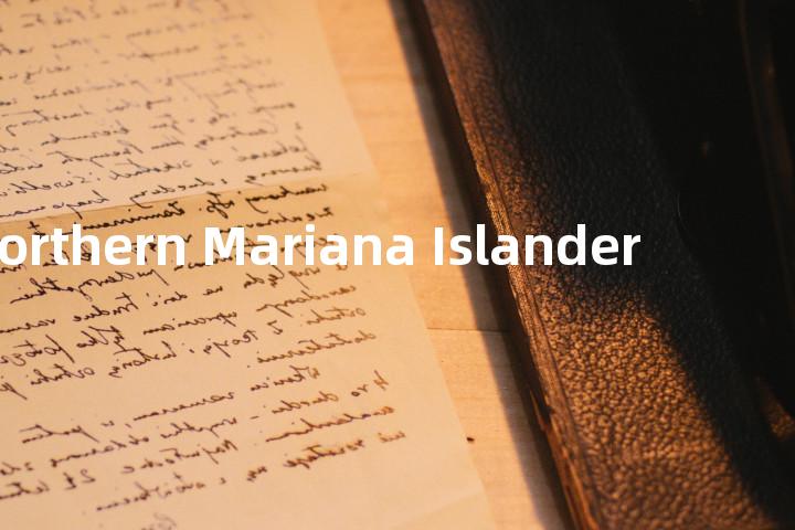 Northern Mariana Islander单词图解，单词释义场景配图