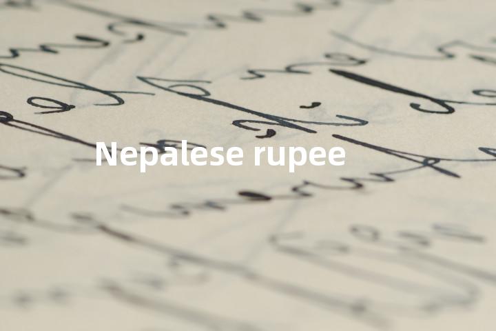 Nepalese rupee单词图解，单词释义场景配图