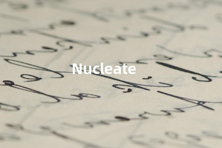 Nucleate