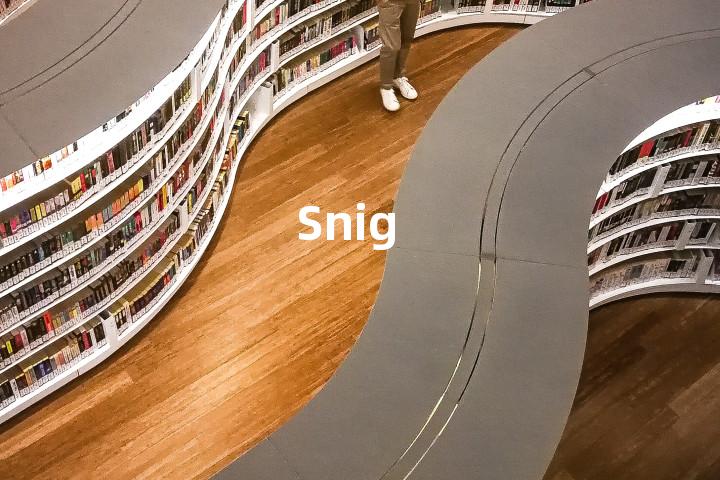 Snig