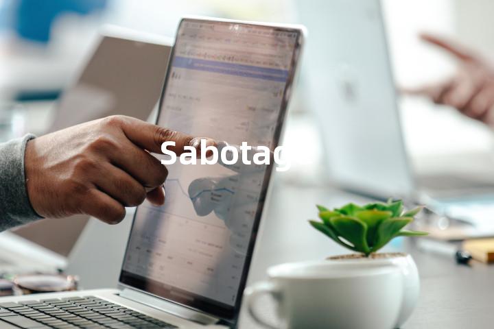 Sabotage