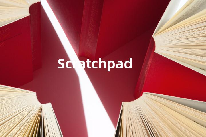 Scratchpad