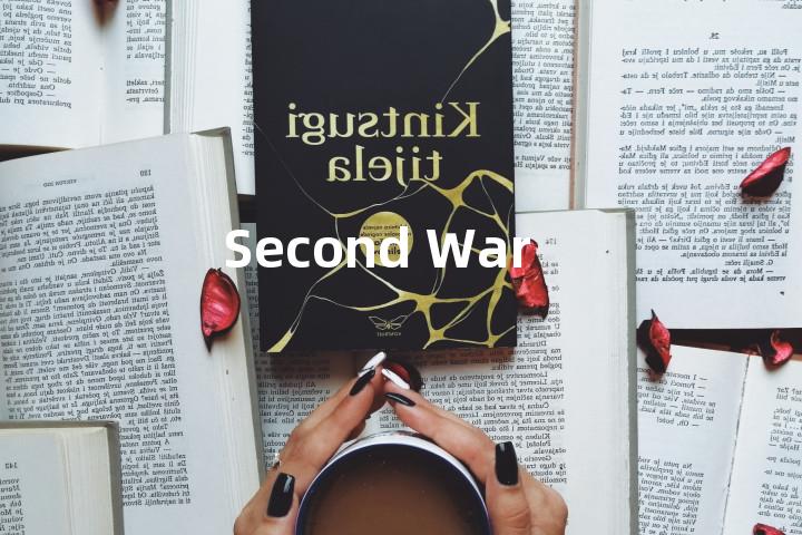 Second War单词图解，单词释义场景配图