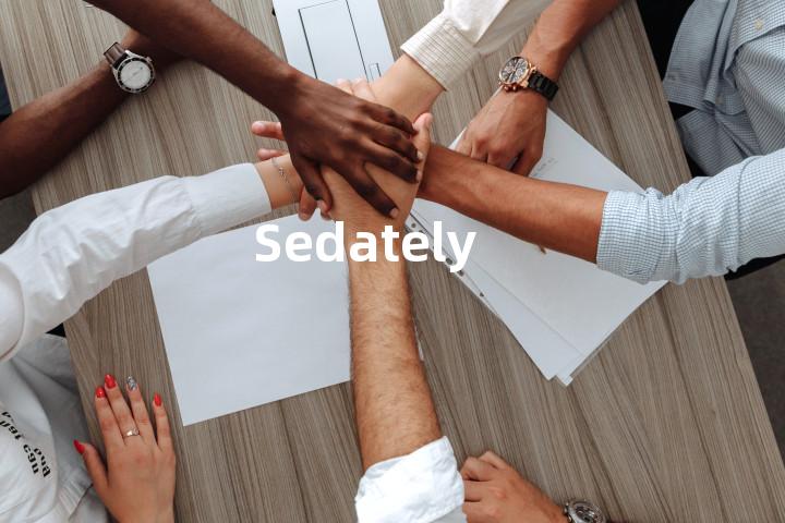 Sedately