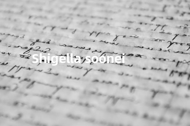 Shigella soonei单词图解，单词释义场景配图
