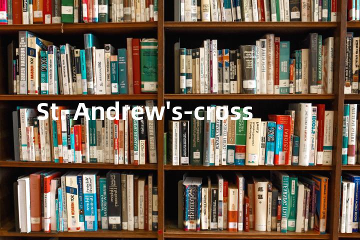 St. Andrew's-cross单词图解，单词释义场景配图