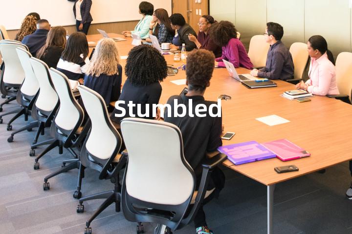Stumbled