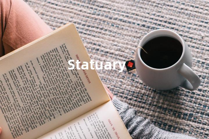 Statuary