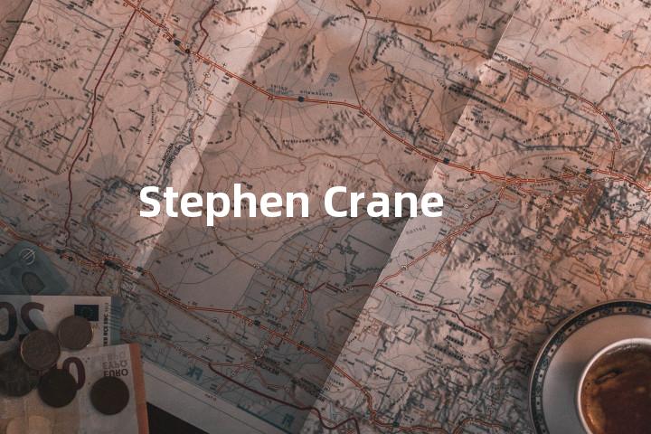 Stephen Crane单词图解，单词释义场景配图