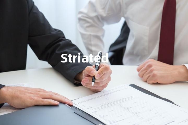 Striated