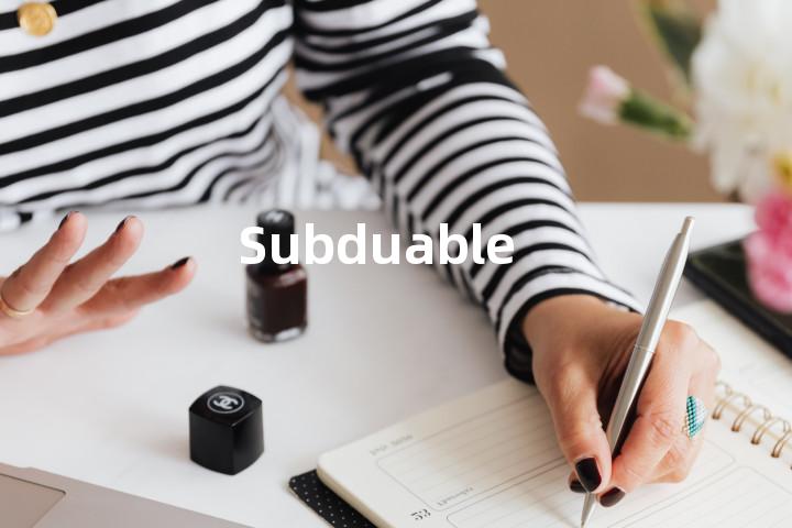 Subduable