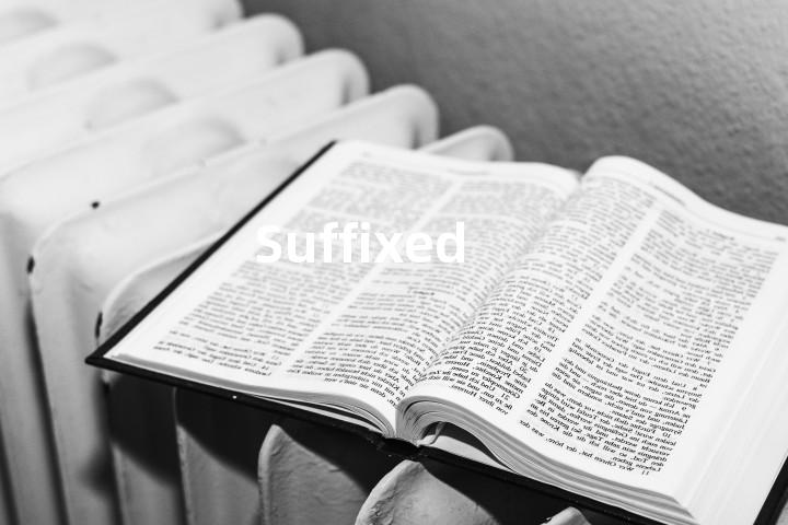 Suffixed