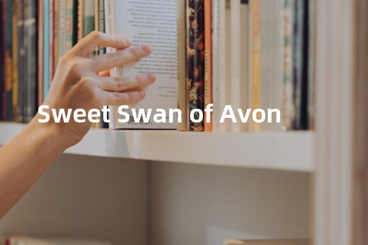 Sweet Swan of Avon单词图解，单词释义场景配图