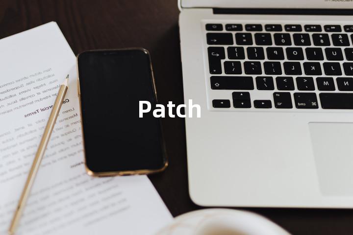Patch