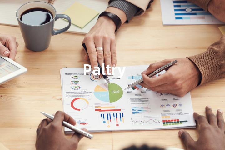 Paltry