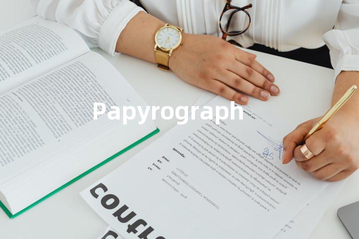 Papyrograph