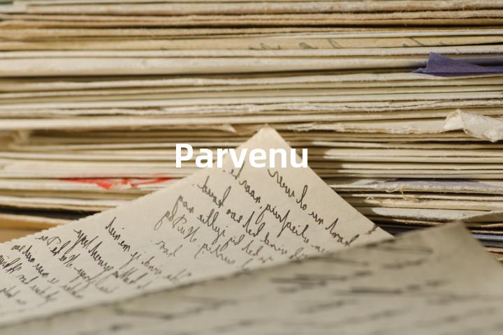 Parvenu