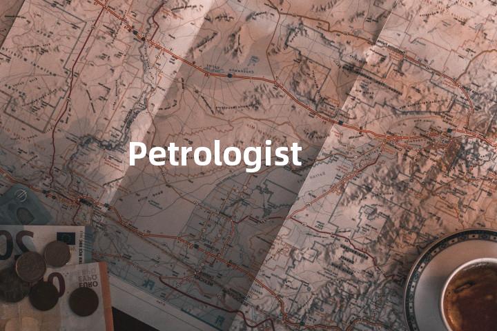 Petrologist