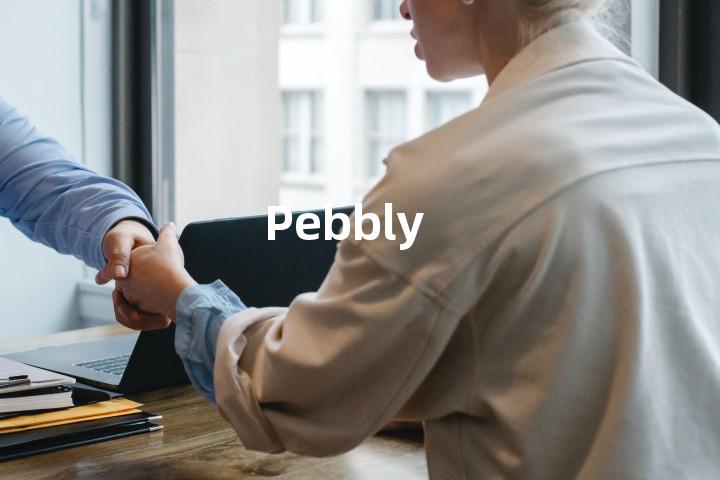 Pebbly