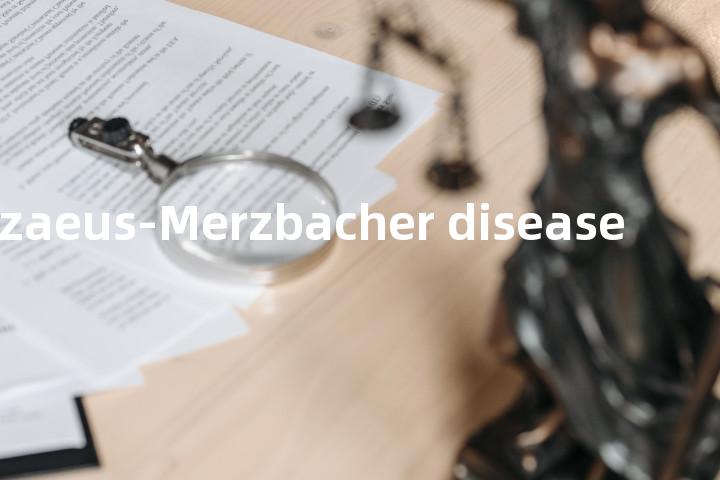 Pelizaeus-Merzbacher disease单词图解，单词释义场景配图