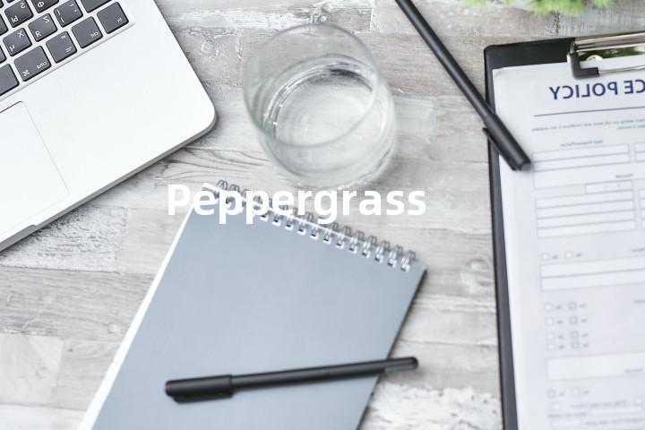 Peppergrass